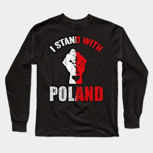 I Stand With Poland Long Sleeve T-Shirt